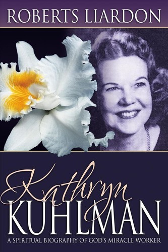 Kathryn kuhlman spiritual - kathryn, kuhlman: